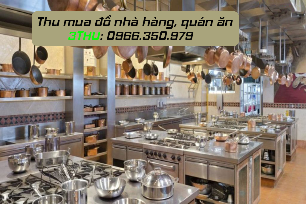 Thu mua đồ gia dụng, thu mua đồ nhà hàng, thu mua đồ quán ăn
