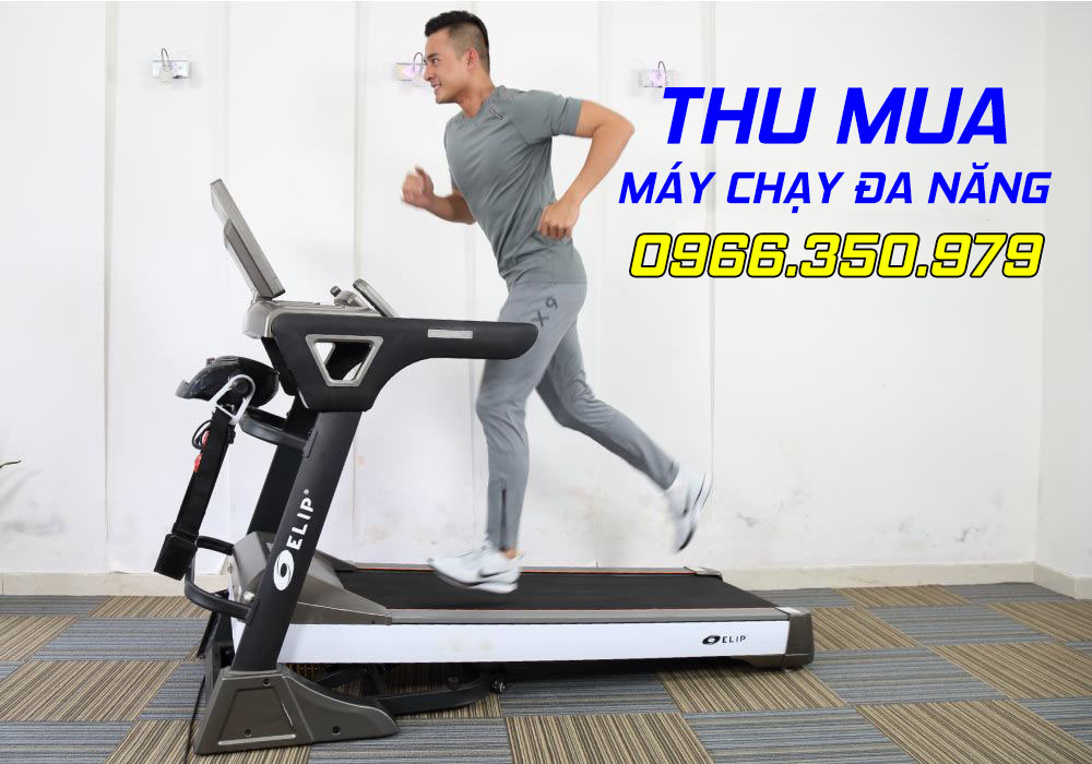 Thu mua máy chạy bộ đa năng, thu tại nhà
