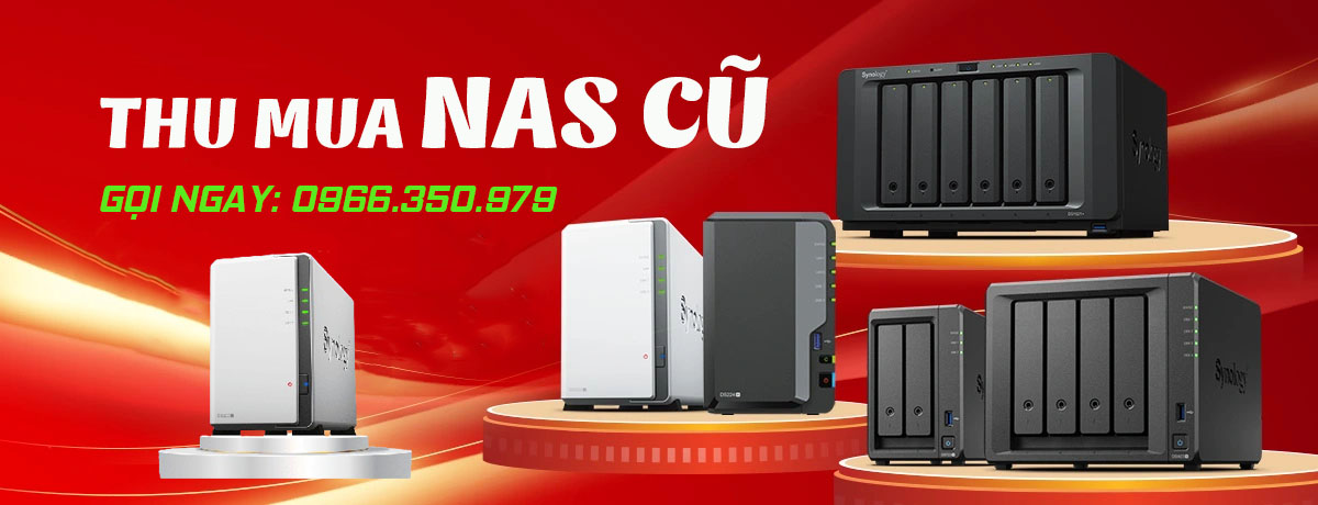 Thu mua thiết bị lưu trữ, NAS tại HCM