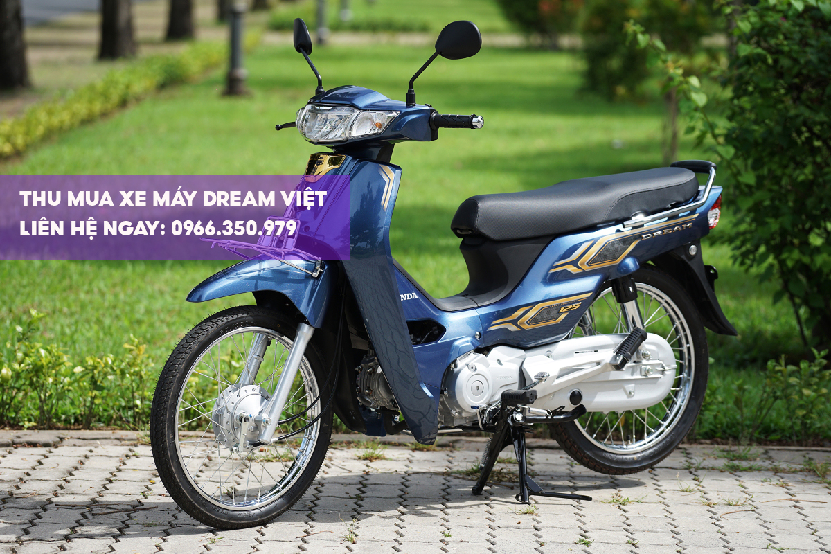 Thu mua xe máy Dream Việt, thu tại nhà